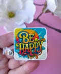 Be Happy Retractable Badge Reel: Nurse, Doctor, Coworker ID Holder