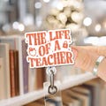 The Life Of A Teacher Badge Reel, Cute Teacher ID Holder, Funny Educator Badge Reel for Classroom, School, Teacher Gift Accessories